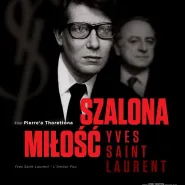 Kino Letnie InfoBoxu. Szalona miłość - Yves Saint Laurent