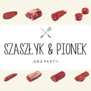 Szaszłyk & Pionek - BBQ Party