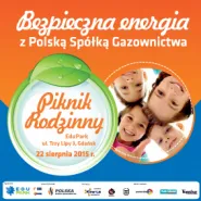 Piknik Rodzinny Bezpieczna Energia z Polską Spółką Gazownictwa
