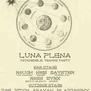 Luna Plena - Psychedelic Trance Party