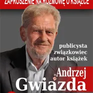 Biesiada Literacka z Andrzejem Gwiazdą