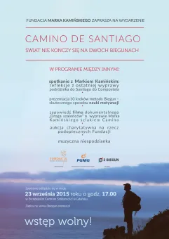 Camino de Santiago - Spotkanie z Markiem Kamińskim i twórcami projektu 3 Biegun