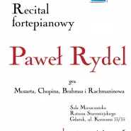 Koncert Towarzystwa Chopinowskiego - Paweł Rydel