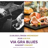 Via Gra Blues - klimatyczny wieczór w Winestone Resturant