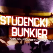 Studencki Bunkier || Trójmiejska integracja wszystkich Żaków