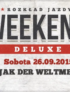 Weekend Deluxe / Sobota / Trojak Der Weltmeister