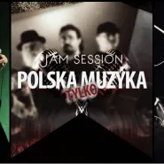 Tylko Polska Muzyka Jam Session || Bunkier
