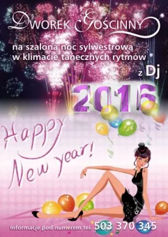 Sylwester w Dworku Gościnnym