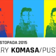 Mary Komasa / Pustki