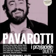 Pavarotti i przyjaciele: duety - Gdańsk
