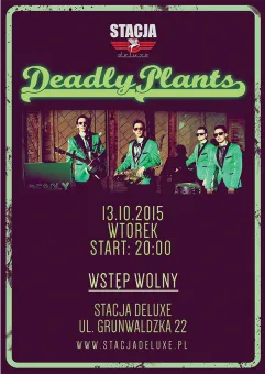 Wtorek Deluxe ★ Koncert Deadly Plants