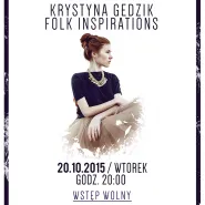 Wtorek Deluxe ★ Krystyna Gedzik Folk Inspirations