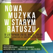 Nowa Muzyka w Starym Ratuszu 