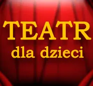 Teatrzyki dla dzieci "O Piecuchu najwspanialszym na świecie"