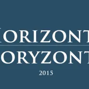 Wystawa Horyzonty - Horizonte 2015