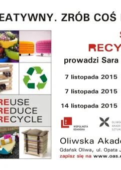 SZTUKA RECYKLINGU. Warsztaty
