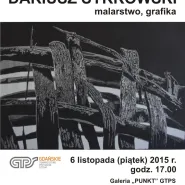 Wernisaż wystawy prac Dariusza Syrkowskiego