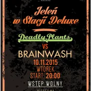 Jeleń w Stacji Deluxe &#9733; Muzyczna Bitwa: Deadly Plants vs. Brainwash