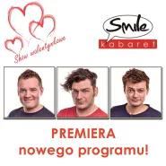 Kabaret Smile - Premiera nowego programu: To Ci tłumaczę