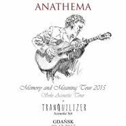Daniel Cavanagh (Anathema) Memory and Meaning Tour + Tranquilizer
