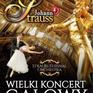 Wielki Koncert Galowy Strauss Festival Orchestra