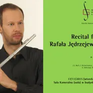 Recital fletowy Rafała Jędrzejewskiego