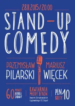 Stand up Comedy - Przemysław Pilarski, Mariusz Więcek