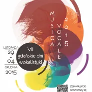 VII Gdańskie Dni Wokalistyki Musica Vocale 2015