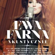 Ewa Farna Tour - akustycznie