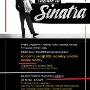 Tribute to Sinatra - koncert Big-Bandu z wokalistami z okazji 100. rocznicy urodzin Franka Sinatry