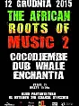 The African Roots Of Music 2