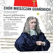 Jubileusz Chóru Mieszczan Gdańskich, U Heweliusza