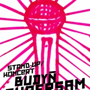 Stand-up / Koncert BUDYŃ SUPERSAM