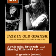 Jazz In Old Gdansk - Agnieszka Brenzak & Maciej Milewski