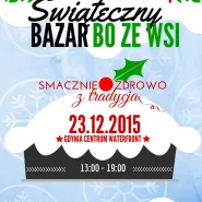 Świąteczny bazar Bo Ze Wsi