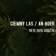 3 w 1 / Ciemny Las / an-hoer / other tape