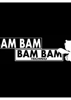 Bam Bam Techno