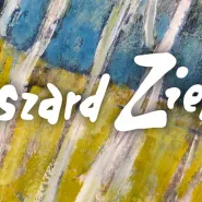 Ryszard Zieleń. Rytmy Kaszub. Malarstwo