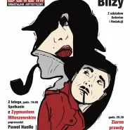 Zygmunt Miłoszewski i Paweł Huelle o "Sztuce kryminału" - premiera 25. "Blizy"