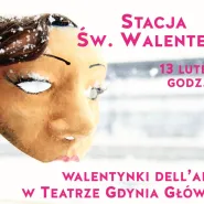 Stacja św. Walentego, czyli walentynki dell'arte w TGG