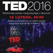 TED 2016. Marzenie - retransmisja