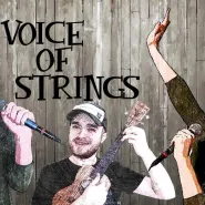 voise of strings!