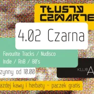 TŁUSTY czwartek - dj CZARNA i dużo pączków