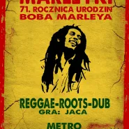 Marleyki - 71. rocznica urodzin Boba Marleya & Reggae-Roots-Dub