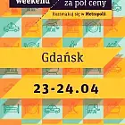 Rozsmakuj się w Metropolii - Weekend za pół ceny