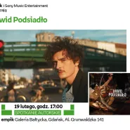 Dawid Podsiadło - spotkanie