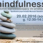 Mindfulness warsztat wprowadzający do praktyki