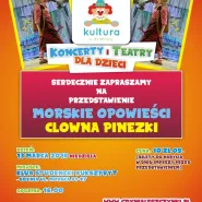 Dla dzieci: Morskie opowieści Clowna Pinezki
