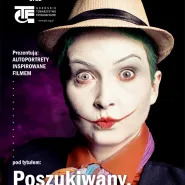 Wystawa GTF pt. Poszukiwany, poszukiwana - autoportrety inspirowane filmami