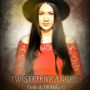 Twisted by Angels - Dotti & Mike G
